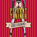 Piquant Trainer - Sex Basics