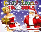 Christmass Trouble
